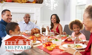 Teeth care during Thanksgiving.